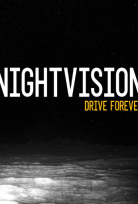NIGHTVISION DRIVE FOREVER BETA