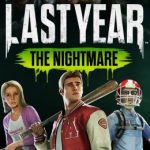 Cover de Last Year The Nightmare para PC